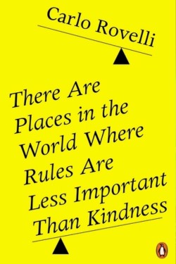 There Are Places in the World Where Rules Are Less Important Than Kindness