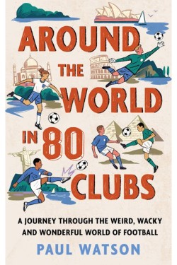 Around the World in 80 Clubs