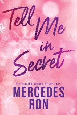 Tell Me in Secret