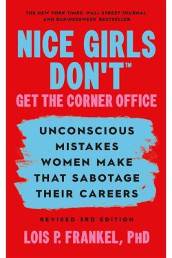 Nice Girls Dont Get the Corner Office