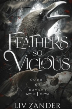 Feathers so Vicious