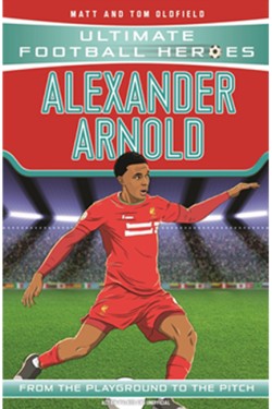 Ultimate Football Heroes: Alexander-Arnold (Super Stoppers 4)