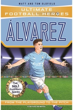 Ultimate Football Heroes: Alvarez (Goal Machines)