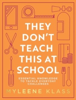 They Don’t Teach This at School