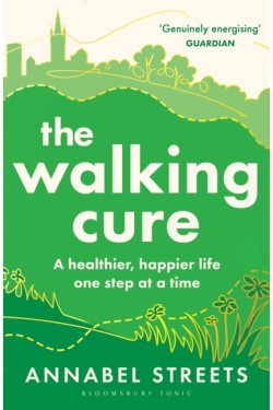 The Walking Cure