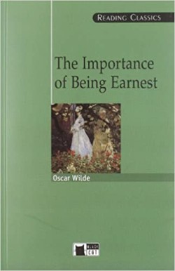 IMPORTANCE OF BEING EARNEST+CD (READING CLASSICS)