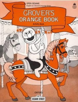 OPEN SESAME G:GROVERS ORANGE ACTIVITY