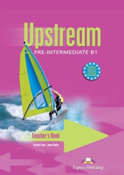 UPSTREAM B1 PRE-INTERMEDIATE TCHRS