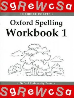 OXFORD SPELLING WORKBOOK 1
