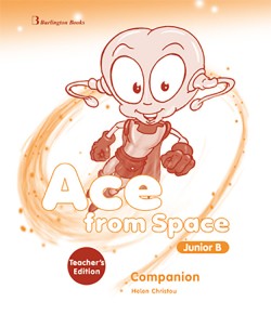 ACE FROM SPACE JUNIOR B TCHRS COMPANION