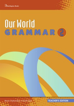 OUR WORLD 2 TCHRS GRAMMAR