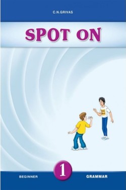 SPOT ON 1 BEGINNER GRAMMAR