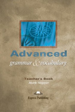 ADVANCED GRAMMAR & VOCABULARY TCHRS