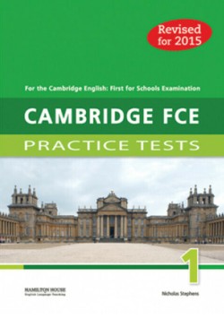 CAMBRIDGE FCE PRACTICE TESTS 1 TCHRS 2015 REVISED