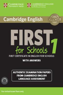 CAMBRIDGE ENGLISH FIRST FOR SCHOOLS 1 SELF STUDY PACK (+ DOWNLOADABLE AUDIO) W/A N/E