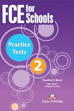FCE FOR SCHOOLS 2 PRACTICE TESTS TCHRS (+ DIGIBOOKS APP) 2015