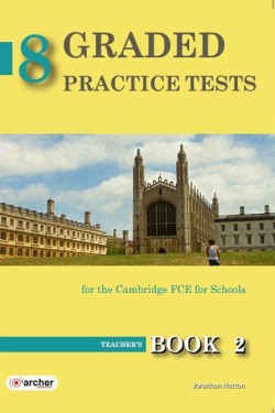 GRADED PRACTICE TESTS 2 FCE TCHRS 2015