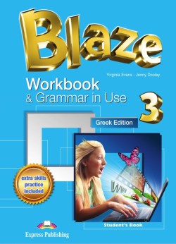 BLAZE 3 WORKBOOK AND GRAMMAR IN USE ENGLISH