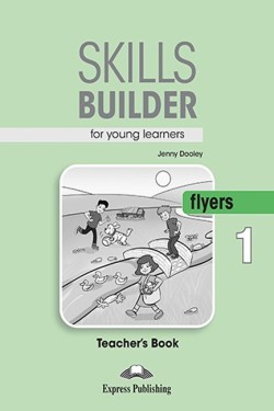 SKILLS BUILDER 1 FLYERS TCHRS 2018S