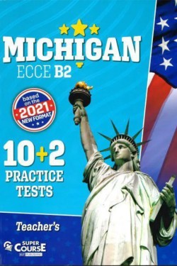 MICHIGAN ECCE B2 10+2 PRACTICE TESTS TCHRS