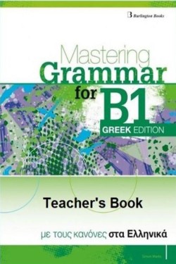 MASTERING GRAMMAR FOR B1 TCHRS GREEK EDITION