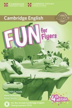 FUN FOR YLE FLYERS TCHRS (+ ONLINE AUDIO) (FOR REVISED EXAM FROM 2018) 4TH ED