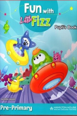 FUN WITH LITTLE FIZZ PRE-PRIMARY SB (+ PICTURE DICTIONARY + DOWNLOADABLE EBOOK)