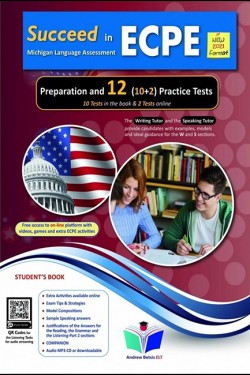 SUCCEED IN ECPE PREPARATION & 12 PRACTICE TESTS STUDENTS BOOK NEW 2021 FORMAT