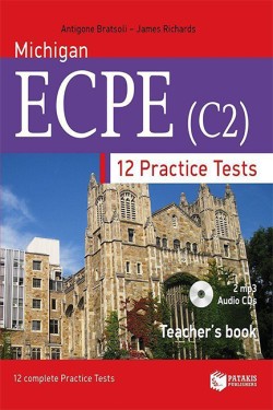 PRACTICE TESTS FOR THE MICHIGAN ECPE C2 TCHRS