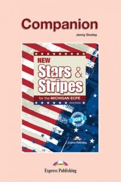 NEW STARS & STRIPES MICHIGAN ECPE 2021 EXAM SKILLS BUILDER COMPANION
