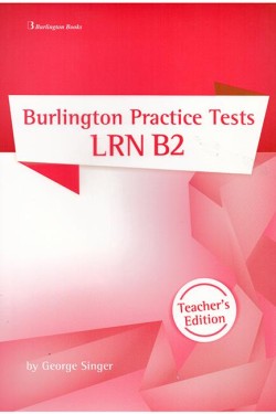 BURLINGTON PRACTICE TESTS LRN B2 TCHRS