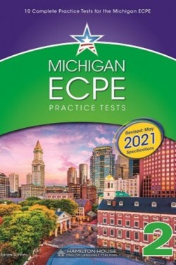 MICHIGAN ECPE PRACTICE TESTS 2 2021 FORMAT TCHRS