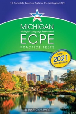 MICHIGAN ECPE PRACTICE TESTS 1 2021 FORMAT TCHRS