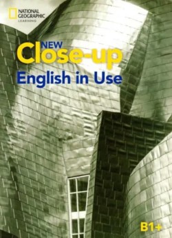 CLOSE-UP ENGLISH IN USE B1+ ST UDENTS BOOK