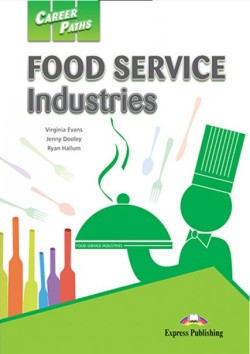 CAREER PATHS: FOOD SERVICE INDUSTRIES - STUDENTS BOOK (WITH DIGIBOOKS APPLICATION)
