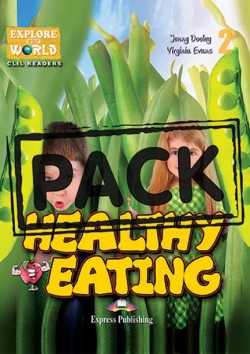 HEALTHY EATING - EXPLORE OUR WORLD READERS (+DIGI APP) TCHRS