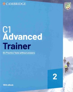 ADVANCED TRAINER 2 (6 PRACTICE TESTS) WITHOUT ANSWERS +DOWNLOADABLE AUDIO +ΕΒΟΟΚ)