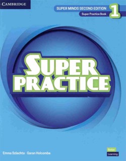 SUPER MINDS 1 SUPER PRACTICE BOOK 2ND ED