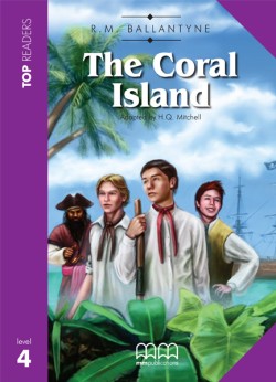 THE CORAL ISLAND STUDENTS BOOK WITH CD AND GLOSSARY (TOP READERS LEVEL 4)