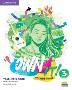 OWN IT! 3 TCHRS (+ DIGITAL RESOURCES)
