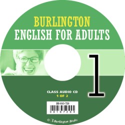 BURLINGTON ENGLISH FOR ADULTS 1 CLASS CDS