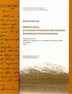 PRESENTATION DU CENTRE DETUDES DASIE MINEURE RECHERCHES DETHNOGRAPHIE