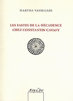 LES FASTES DE LA DECADENCE CHEZ CONSTANTIN CAVAFY