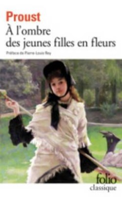 A LA RECHERCHE DU TEMPS PERDU 2-A LOMBRE DES JEUNES FILLES EN FLEURS