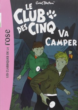 LE CLUB DES CINQ 10-LE CLUB DES CINQ VA CAMPER