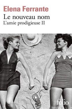 LAMIE PRODIGIEUSE II -LE NOUVEAU NOM