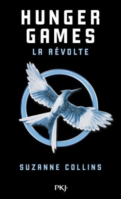 HUNGER GAMES 3-LA REVOLTE