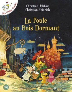LES PTITES POULES - LA POULE AU BOIS DORMANT