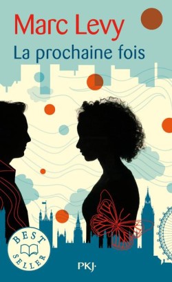 LA PROCHAINE FOIS