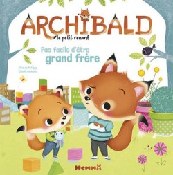 ARCHIBALD - PAS FACILE DÊTRE GRAND FRÈRE
